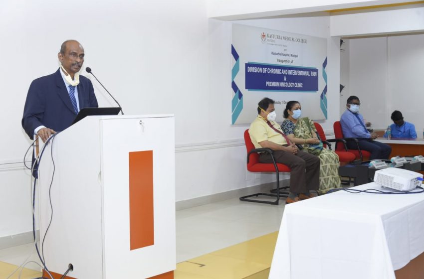  Division of Chronic & Interventional Pain and Premium Cancer Care Clinic inaugurated at Kasturba Hospital