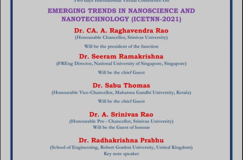  Srinivas University to organize International conference on Emerging Trends in Nanoscience and Nanotechnology