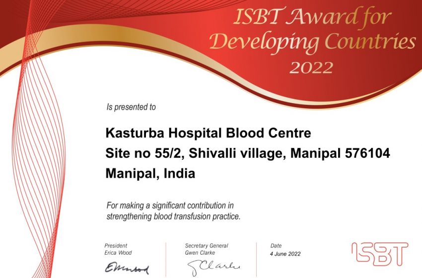  Kasturba Hospital Blood Center bags ISBT Award for Developing Countries 2022