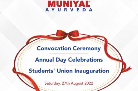 Convocation, Annual day of Muniyal Institute of Ayurveda Medical Sciences on Aug 27