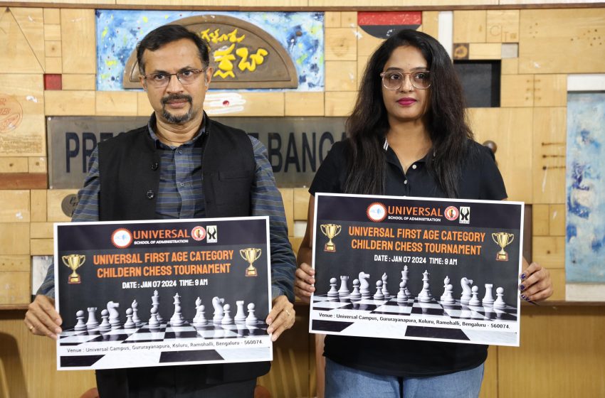  Universal School of Administration to organise Universal First Age Category Children State level Chess Tournament